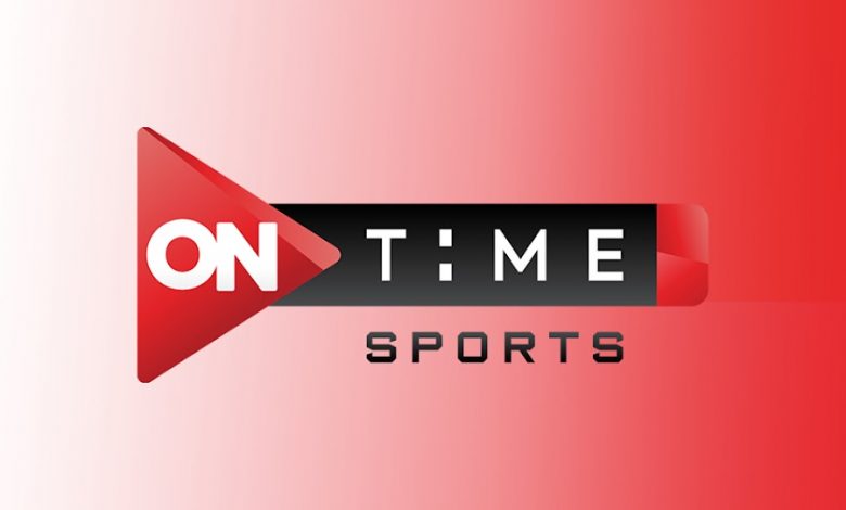 قناة اون تايم سبورت , كل ماتريد معرفته عن مجموعه on time sport